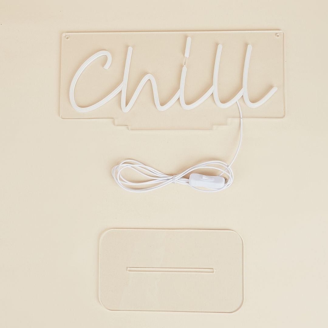 Chill White LED Neon Sign